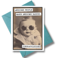 Funny Baby Shower Card – Awesome People Make Awesome Babies