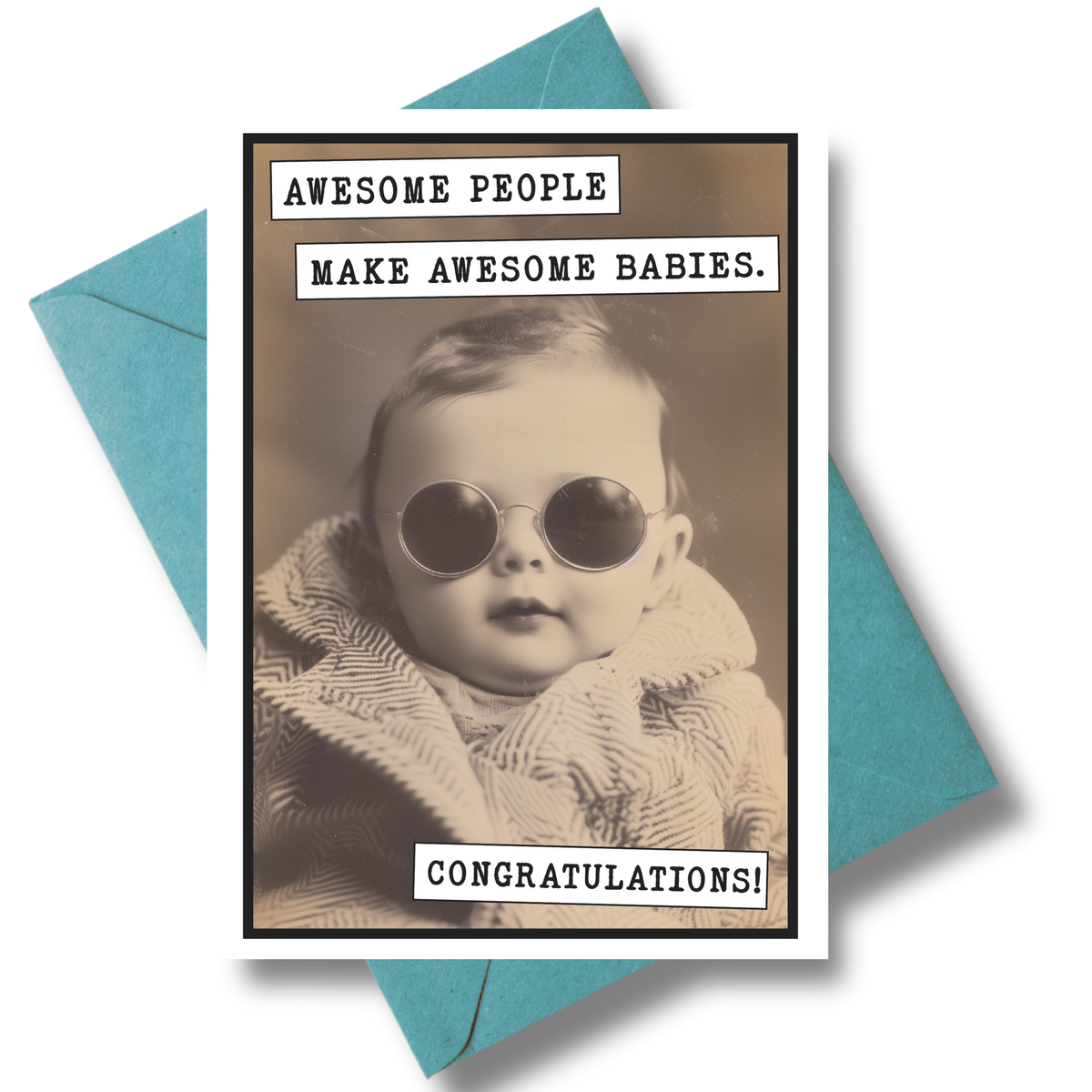 Funny Baby Shower Card – Awesome People Make Awesome Babies