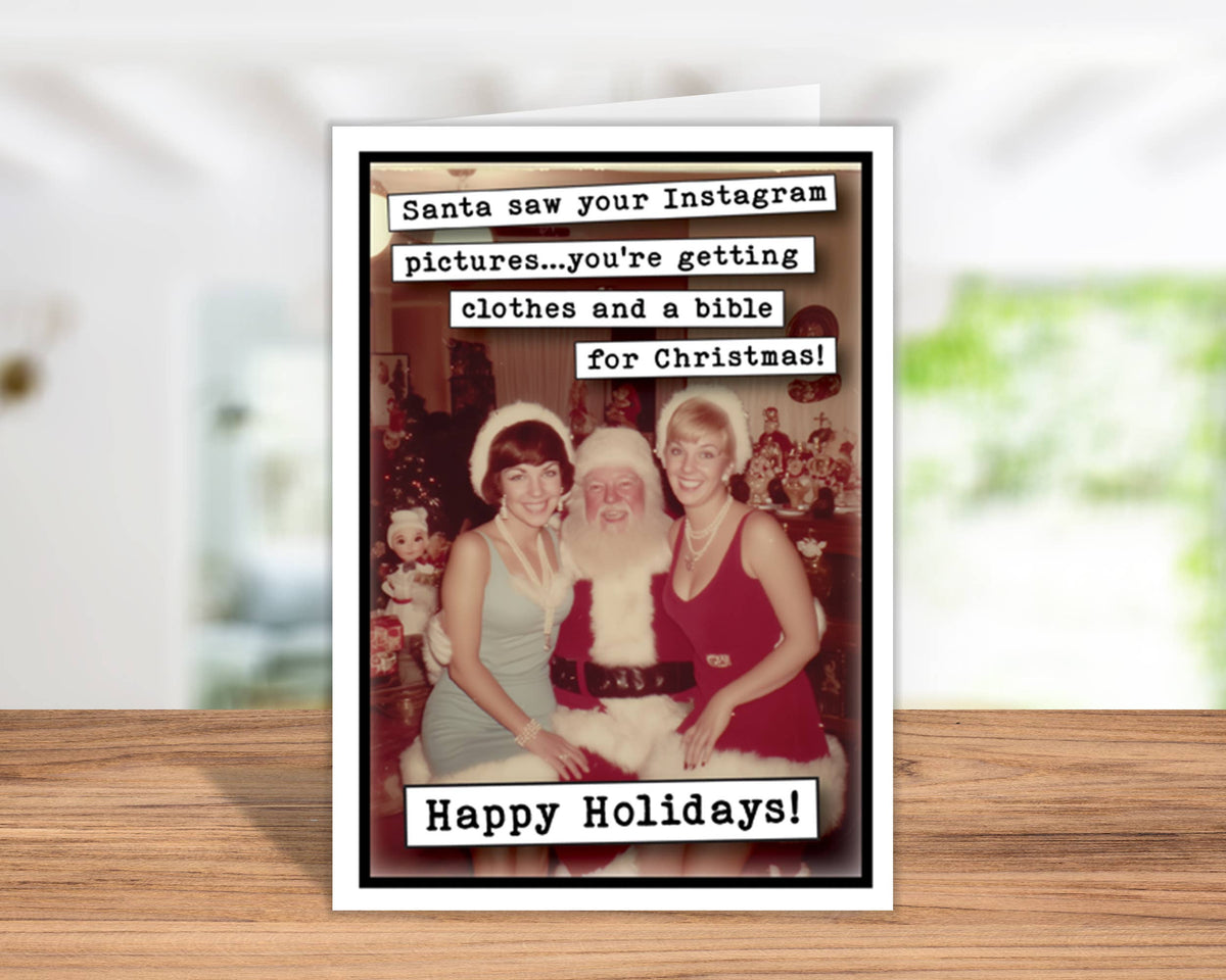 Funny Christmas Card – Santa Saw Your Instagram
