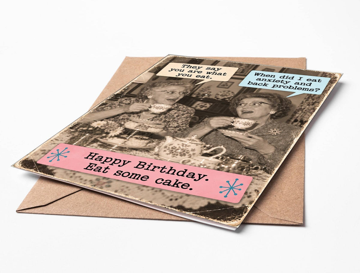 Funny Birthday Card – Eat Some Cake