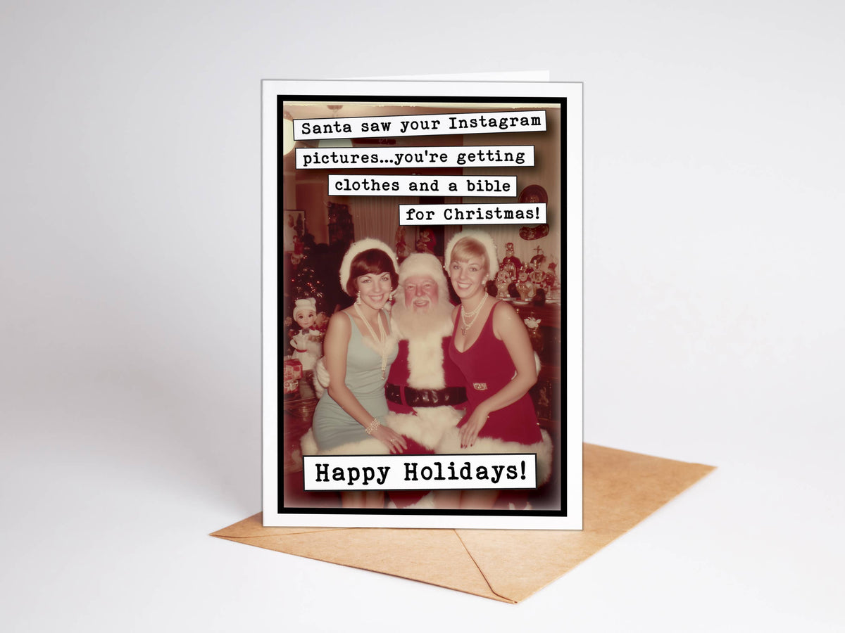Funny Christmas Card – Santa Saw Your Instagram