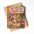 Christmas card: Love you more than Christmas cookies, fox and raccoon baking