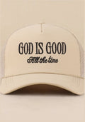 "God Is Good All The Time" Trucker Cap front